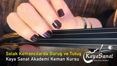 Solak Kemancılarda Duruş ve Tutuş