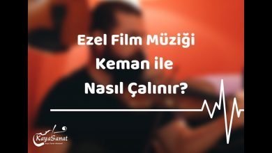 Ezel Dizi Müziği Kemanla Nasıl Çalınır?