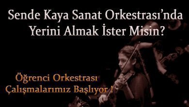 Kaya Sanat Orkestrası 2020-2021 Çalışmalarına Başlıyor