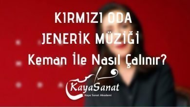 Kırmızı Oda Jenerik Müziği Keman İle Nasıl Çalınır?