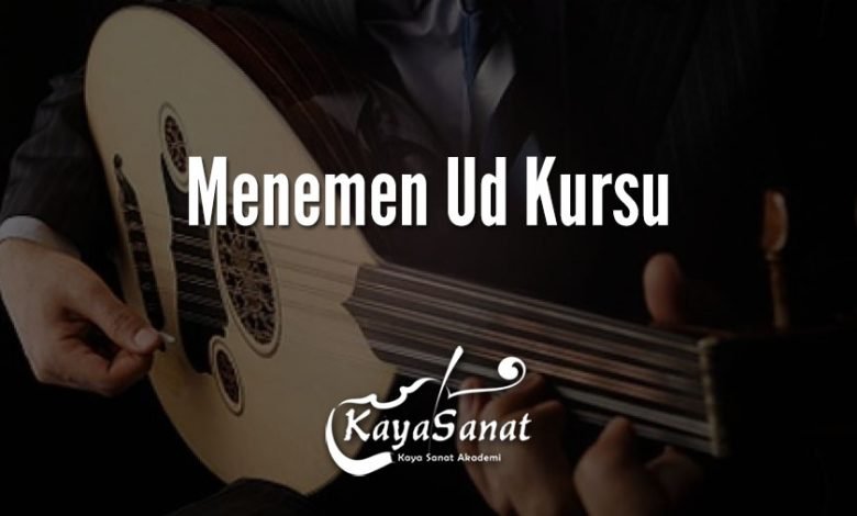 Menemen Ud Kursu