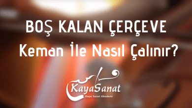 Boş Kalan Çerçeve Keman İle Nasıl Çalınır?