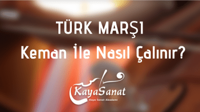 Türk Marşı Keman İle Nasıl Çalınır?