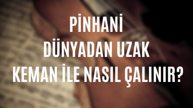 Dünyadan Uzak Keman İle Nasıl Çalınır?