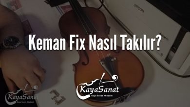 Keman fix nasil takilir