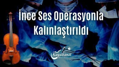 İnce Ses Operasyonla Kalınlaştırıldı