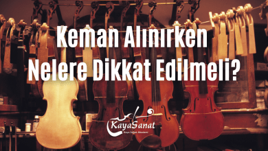 Keman Alınırken Nelere Dikkat Edilmeli?