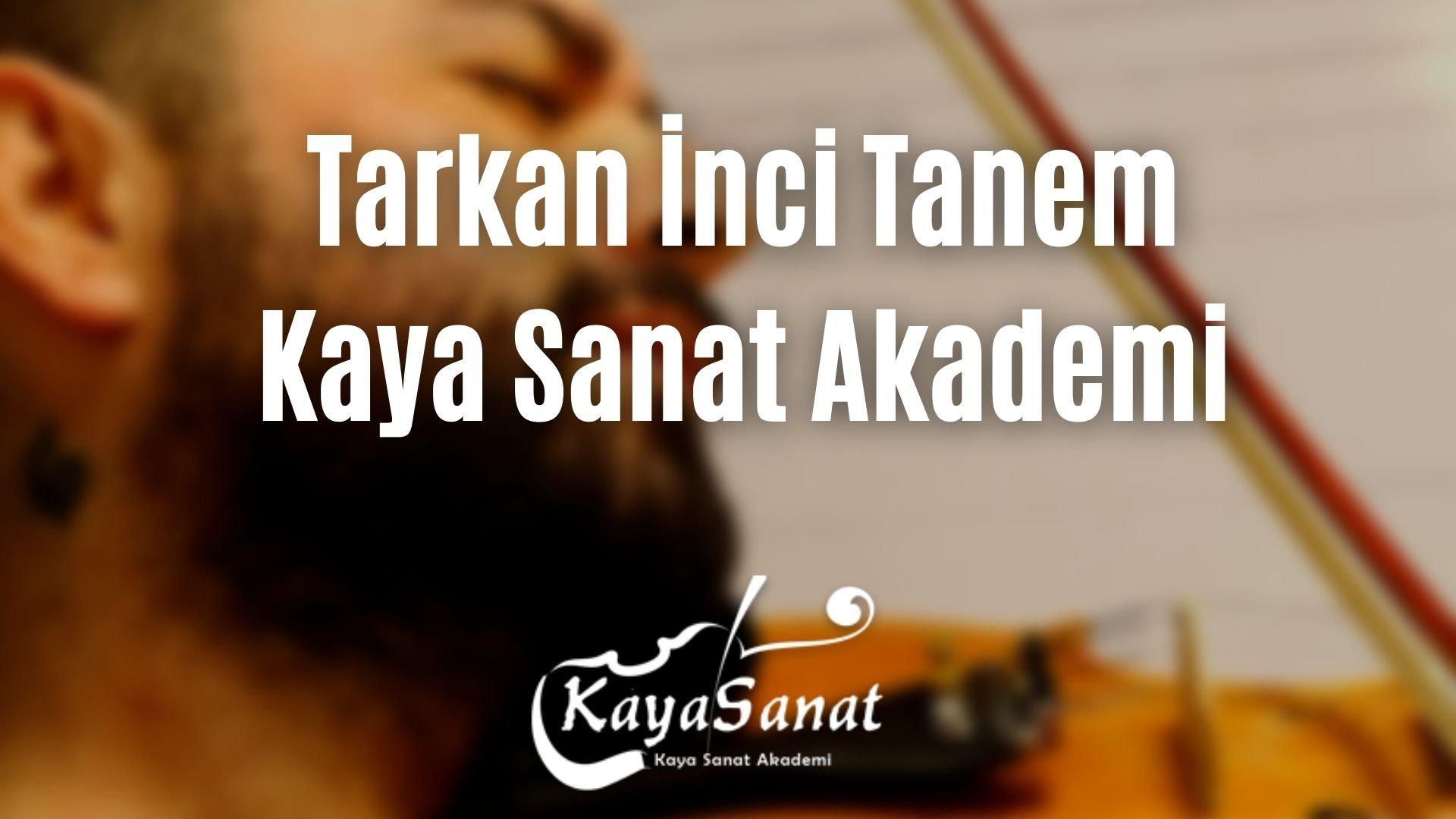 Tarkan İnci Tanem Keman Notaları